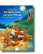 Der kleine Fuchs und seine Freunde Taschenbuch
